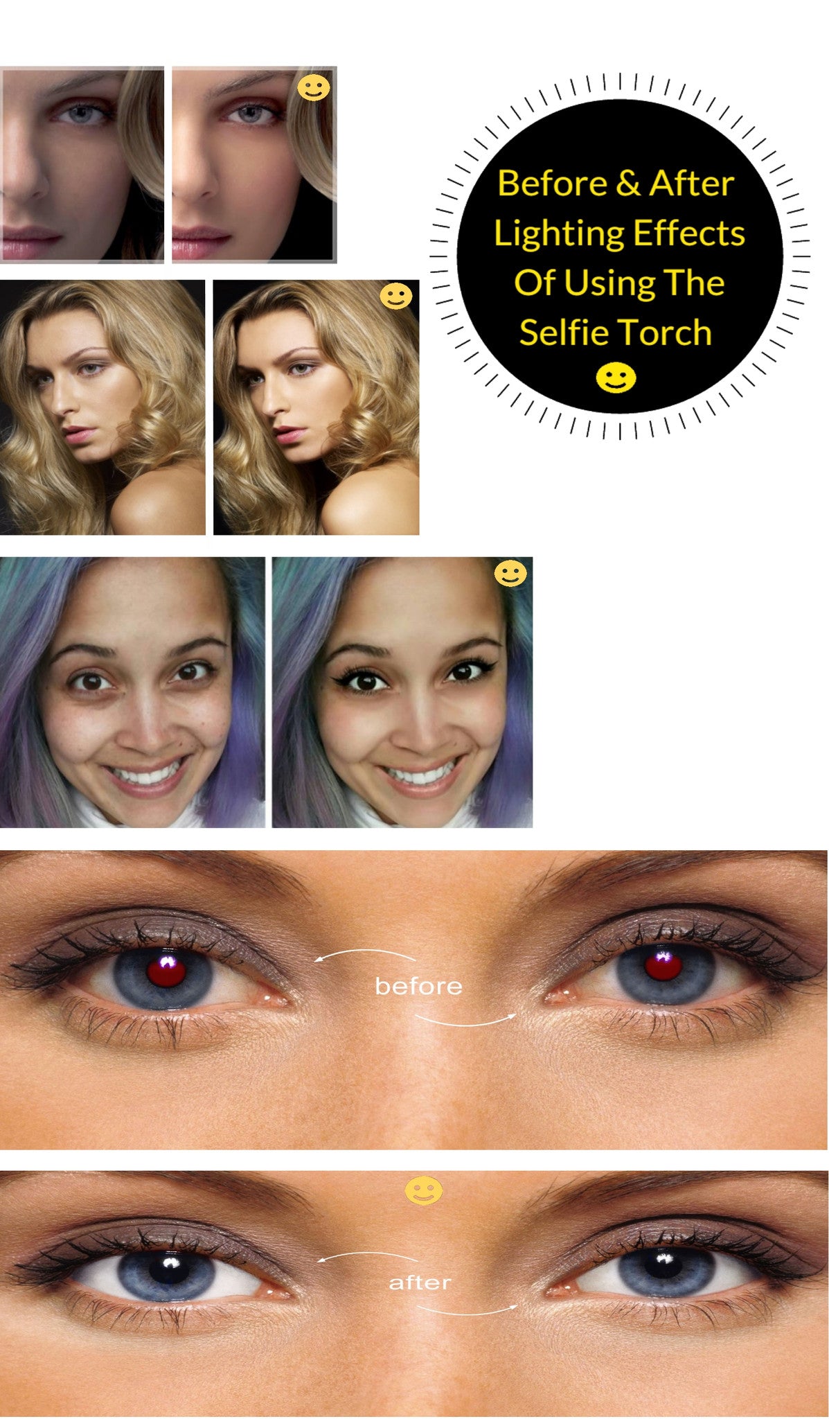 Selfie Torch - Perfect Light accessory to get those perfect celebrity status selfies. Can also be used as a flashlight for your phone.