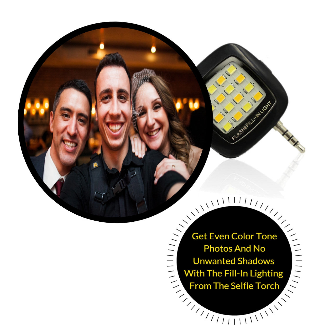Selfie Torch - Perfect Light accessory to get those perfect celebrity status selfies. Can also be used as a flashlight for your phone.
